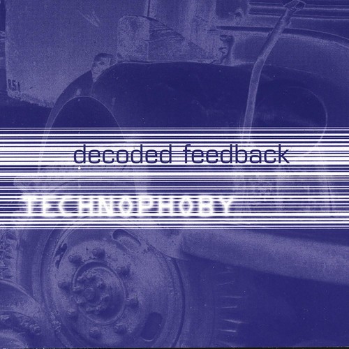 Decoded feedback techophoby - feedback,